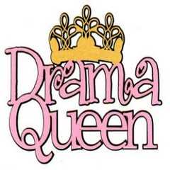 Drama queen laser die-cut