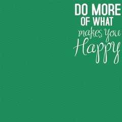 Simple sayings:makes you happy Simple sayings:makes you happy